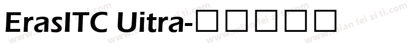 ErasITC Uitra字体转换
